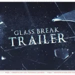 پروژه آماده افتر افکت تریلر Glass Break Action